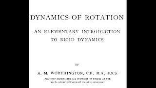 Dynamics of Rotation Part 1