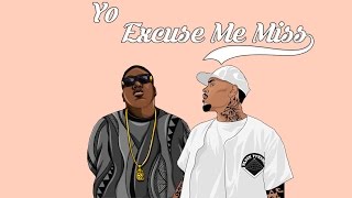 Chris Brown &amp; Notorious B.I.G - Yo / Excuse Me Miss (Remix 2017)