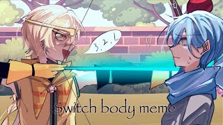 Switch body meme[Undertale AU &amp; my art]ft.Dreamtale brothers,Blue