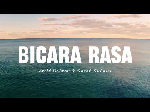 Ariff Bahran & Sarah Suhairi - Bicara Rasa (Video Lirik)