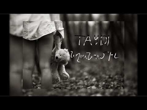 TaideE - Nxanumil (նղանումիլ)