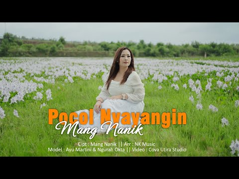Pocol Nyayangin - Mang Nanik