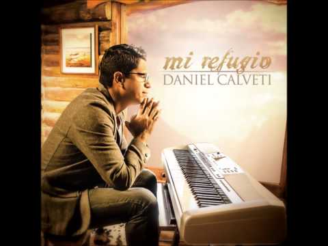 Daniel Calveti - Bendíceme