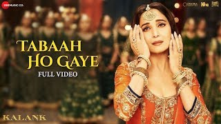 Tabaah Ho Gaye - Full Video | Kalank | Madhuri, Varun & Alia | Shreya | Pritam | Amitabh | Abhishek