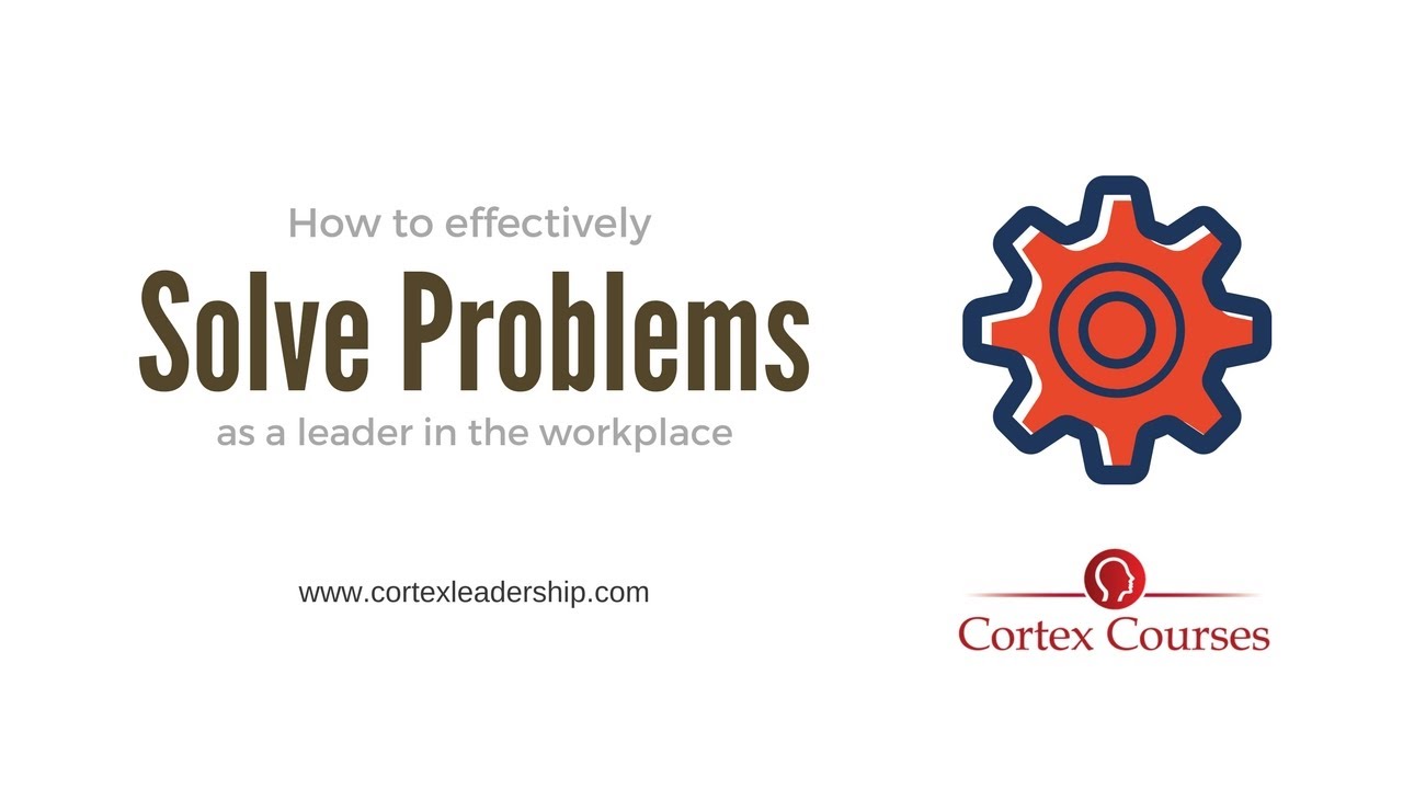 How to be an effective problem solver at work