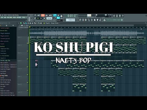 NAETY BOP - KO SHU PIGI (Karoke/Beat Only)
