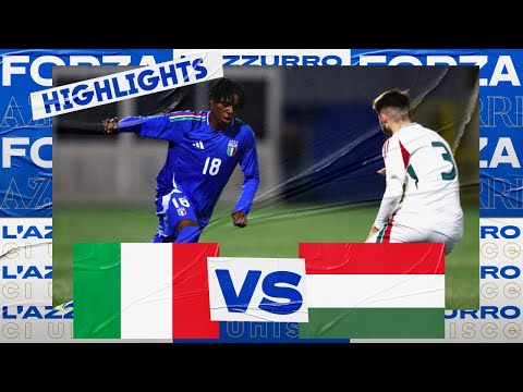 Highlights: Italia-Ungheria 0-1 | Under 18 | Amichevole