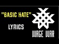Wage War - Basic Hate (lyrics on screen)