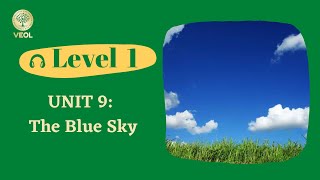 Unit 9: THE BLUE SKY