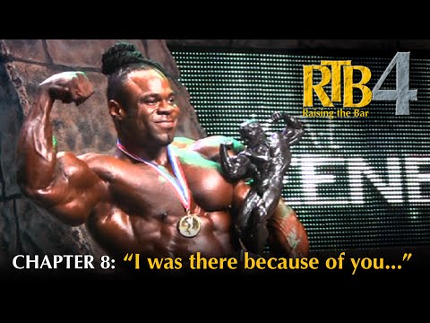 Raising the Bar 4: CHAPTER 8 -  Bodybuilding documentary with Kai Greene and Dave Pulcinella