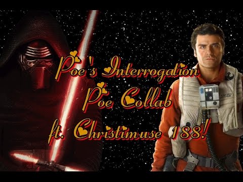The Force Awakens ~ Poe's Interrogation ~ Poe Collab HD (1080p)