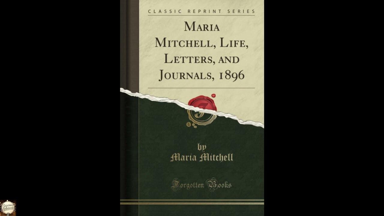 Maria Mitchell, Life, Letters, and Journals, 1896
