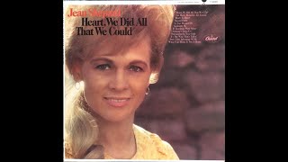 Jean Shepard - Heart, We Did All That We Could [1966].