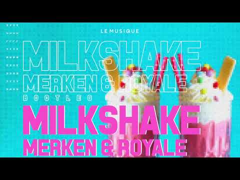 Kelis - Milkshake (MERKEN & Royale BR Remix) [FREE DOWNLOAD]