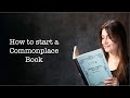 HOW TO START A COMMONPLACE BOOK? | Journal De Sylvie