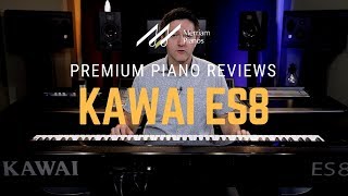 Video thumbnail for 🎹Kawai ES8 Digital Piano Review & Demo - RHIII Action, Harmonic Imaging, USB Audio🎹 by Merriam Music
