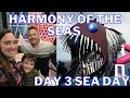 Harmony Of The Seas! Full Day At Sea! My Time Dining Frustration! Is Windjammer A Good Alternative?