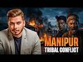 Manipur Tribal Conflict