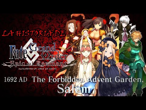 La Historia de Fate/Grand Order Pt.13: Epic of Remnant- The Forbidden Advent Garden, Salem