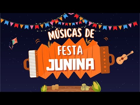 Músicas de festa junina - 1 hora