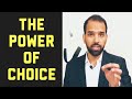 Best Motivation Video Hindi The Power Of Choice In Hindi 2018