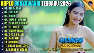 Download lagu GERAJAGAN - UGO UGO - ANGIN || Era Syaqira Full Album - Koplo Banyuwangi Terbaru On Trending mp3
