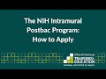 The NIH Intramural Postbac Program: How to Apply