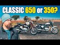 Royal Enfield Classic 650 Vs 350 2025