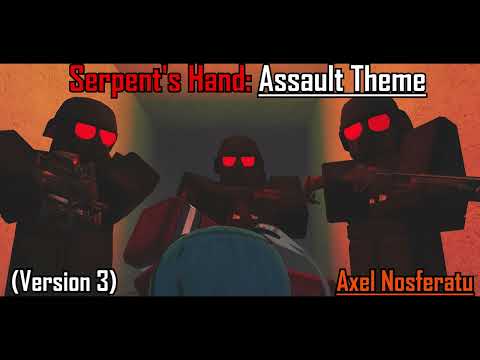 [UNOFFICIAL MODELS] Serpent's Hand Assault Theme Version 3  Axel Nosferatu rBreach Revamp OST