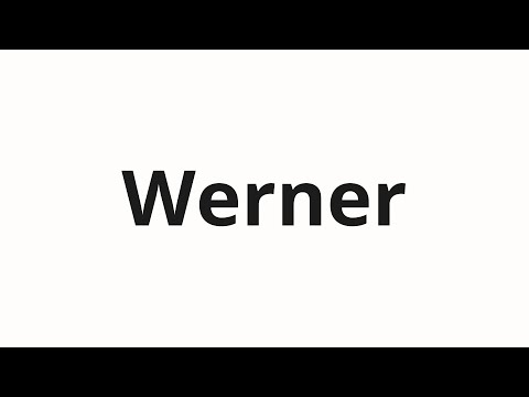 How to pronounce Werner