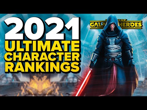 Star Wars: Galaxy of Heroes - 2021 Ultimate Character Rankings!!