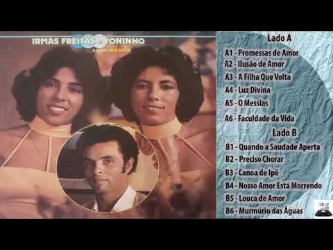 Irmãs Freitas e Voninho - A FILHA QUE VOLTA (1981) SERTANEJO RAIZ