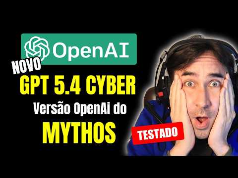NOVO Codex 5.4 Cyber da OpenAi é Liberado ao Contrário do Mythos que É Só Para Big Techs