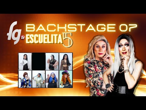 BACKSTAGE 7 ESCUELITA 5 - CANAL FARANDULA GAY