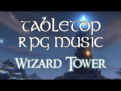 Wizard Tower - Tabletop RPG Music (mysterious atmosphere)