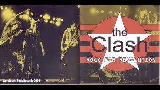 The Clash 06 all the young punks (rope demo) Rock For Revolution - Bootleg 2003