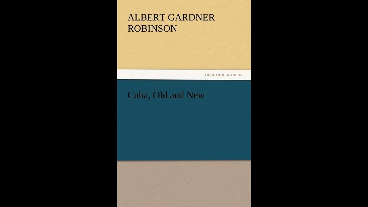 Cuba, Old and New