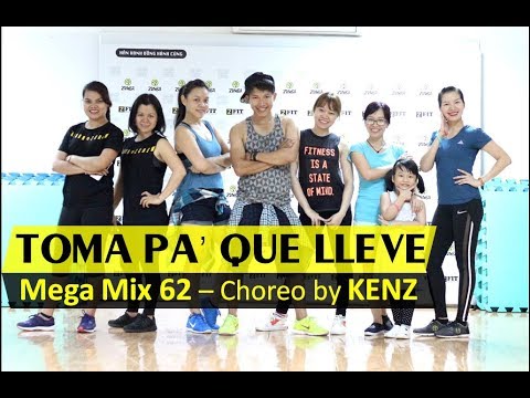 Toma Pa' Que Lleve | Mega Mix 62 | Choreo by KenZ | ZFit | Zumba® Fitness Vietnam