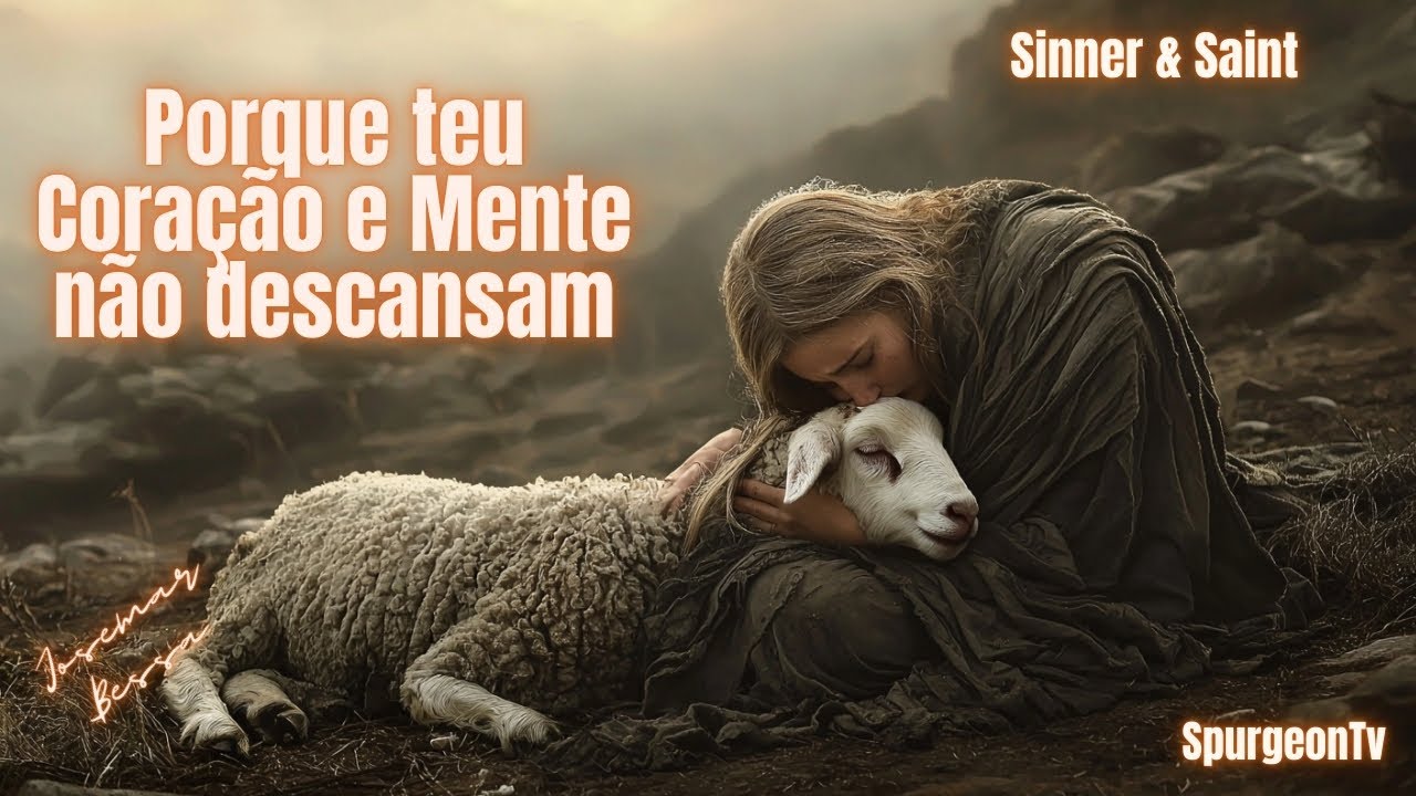 Porque teu Coração e Mente não Descansam  | Hebreus | Josemar Bessa