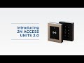 2N Lecteur multiple Access Unit 2.0 Bluetooth & RFID Secured