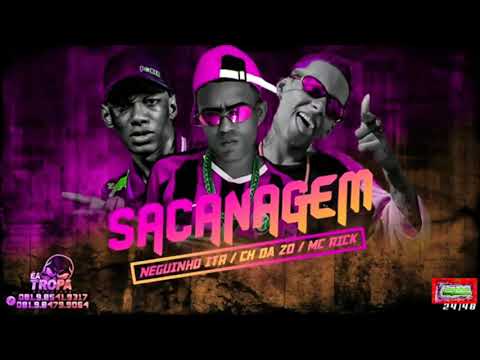 ⚪MC CH DA Z.O FEAT. MC RICK E NEGUINHO DA ITR - SACANAGEM - #bregafunk