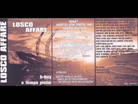 08-Losco Affare(Gufo&Benetti) - Bboy a tempo Pieno-Niente da Spartire