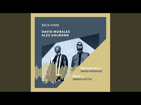 Back Home (David Morales Red Zone Mix)