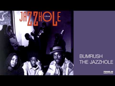 Jazzhole | The Jazzhole | Bumrush The Jazzhole