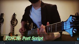 FINCH -  Post Script  ( Guitar Cover )