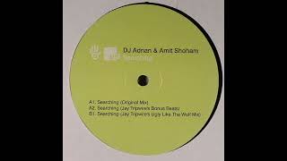 DJ Adnan & Amit Shoham - Searching (Jay Tripwire's Ugly Like The Wolf Mix)