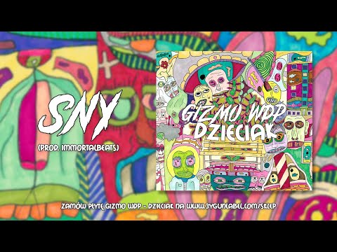 Gizmo WDP - Sny (Prod. Krux ImmortalBeats)