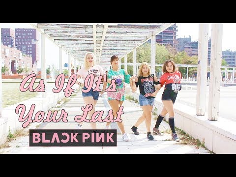 BORN EATER - BLACKPINK (블랙핑크) "As If It's Your Last" (마지막처럼) Dance Cover