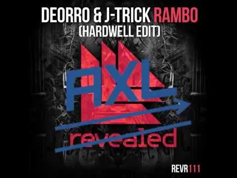 Deorro & J Trick - Rambo AXL Remix