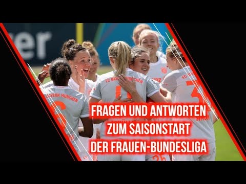 Fragen und Antworten zum Saisonstart der Frauen-Bundesliga | SID